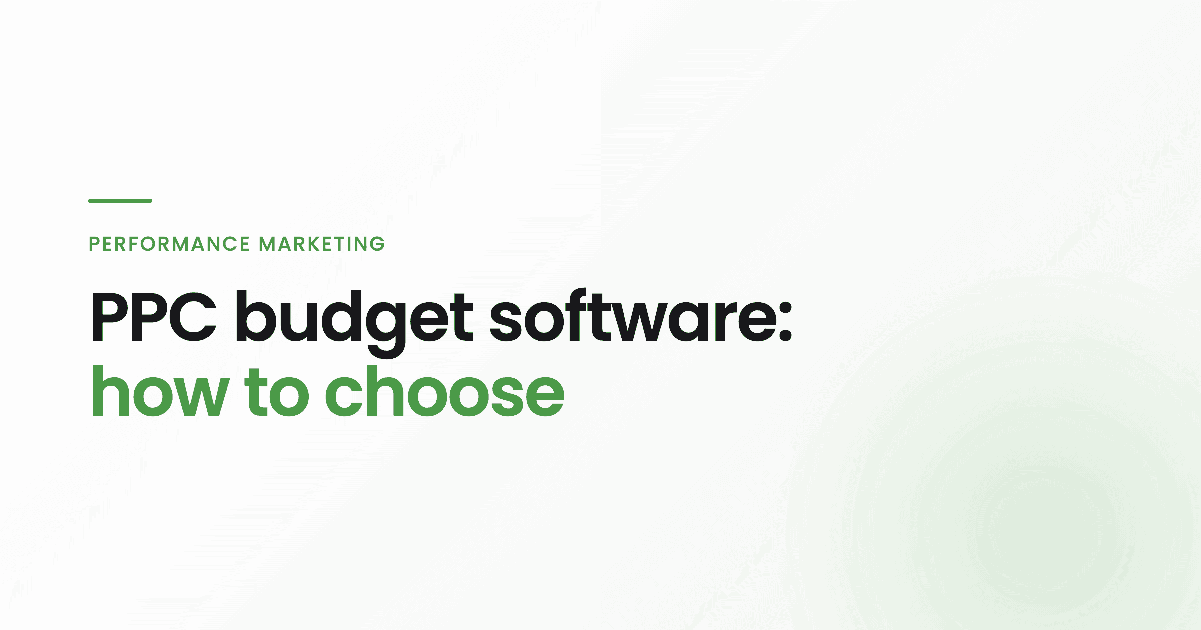 PPC budget software: how to choose